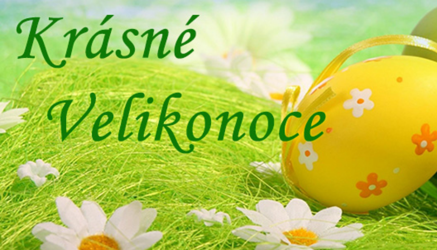 VELIKONOCE 3. - 8. dubna 2026 ZAVŘENO!!! 